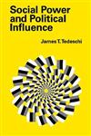 Social Power and Political Influence,0202362078,9780202362076