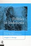 Politics in Indonesia Democracy, Islam and the Ideology of Tolerance,0415164672,9780415164672
