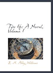 Two Ifs A Novel, Volume I,1103176900,9781103176908