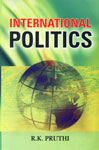 International Politics 1st Edition,8176255459,9788176255455