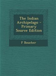 Indian Archipelago,1289405581,9781289405588