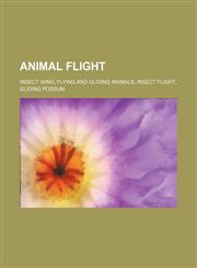 Animal flight Insect wing, Flying and gliding animals, Insect flight, Gliding possum,1234596466,9781234596460