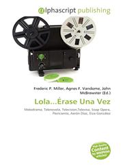 Lola...Érase Una Vez,6134362492,9786134362498