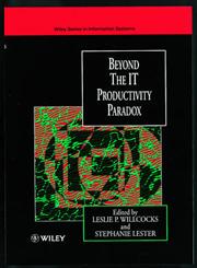 Beyond the IT Productivity Paradox,0471986925,9780471986928