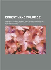 Ernest Vane Volume 2,115034458X,9781150344589