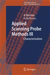 Applied Scanning Probe Methods III Characterization,3540269096,9783540269090