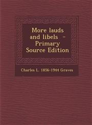 More lauds and libels  - Primary Source Edition,1294237640,9781294237648