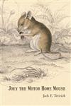 Joey the Motor Home Mouse,1475937040,9781475937046