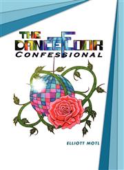 The Dance Floor Confessional,1456864068,9781456864064