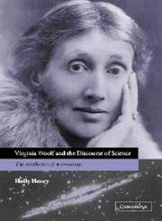 Virginia Woolf and the Discourse of Science The Aesthetics of Astronomy,0521812976,9780521812979
