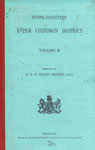 Burma Gazetteer, Vol. A Upper Chindwin District 1st Reprint