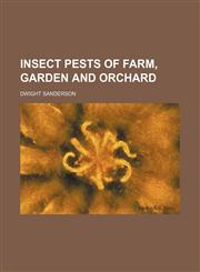 Insect pests of farm, garden and orchard,1152863371,9781152863378