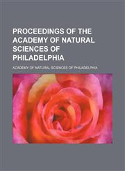 Proceedings of the Academy of Natural Sciences of Philadelphia (Volume 8),1150155515,9781150155512