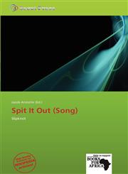 Spit It Out (Song),6137820777,9786137820773