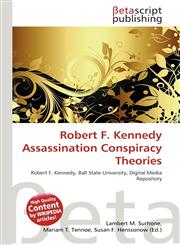 Robert F. Kennedy Assassination Conspiracy Theories,6132998004,9786132998002
