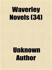 Waverley Novels (Volume 34),1150323736,9781150323737