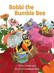 Bobbi the Bumble Bee,0992430755,9780992430757