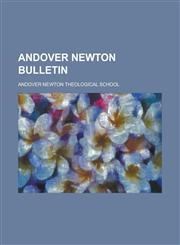 Andover Newton Bulletin,1234133733,9781234133733