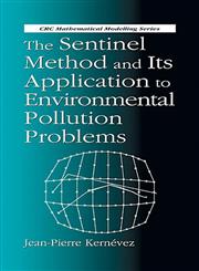 The Sentinel Method and its Application to Environmental Pollution Problems 1st Edition,0849396301,9780849396304