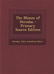 Mimes of Herodas,1289388806,9781289388805