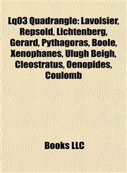 Lq03 Quadrangle Lavoisier, Repsold, Lichtenberg, Gerard, Pythagoras, Boole, Xenophanes, Ulugh Beigh, Cleostratus, Oenopides, Coulomb,115589412X,9781155894126