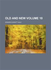 Old and new Volume 10,1236518330,9781236518330