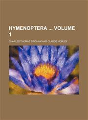 Hymenoptera Volume 1,1150350962,9781150350962