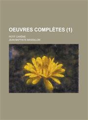 Oeuvres Completes; Petit Careme (1),1234436256,9781234436254