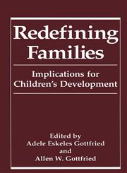 Redefining Families Implications for Children's Development,030644559X,9780306445590