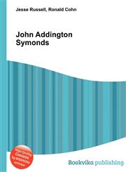 John Addington Symonds,5510997532,9785510997538