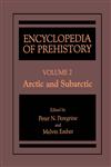 Encyclopedia of Prehistory Volume 2: Arctic and Subarctic Vol. 2,0306462567,9780306462566