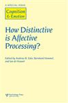 How Distinctive is Affective Processing? A Special Issue of Cognition and Emotion,1841698148,9781841698144