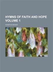 Hymns of faith and hope Volume 1,1459085612,9781459085619