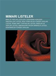 Mimari listeler Bina ve yapılar listeleri, Dünyadaki nükleer santraller listesi, New York'un en yüksek yapıları listesi,1232930644,9781232930648