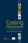 Costing Adaptation Preparing for Climate Change in India,8179933881,9788179933886