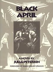 Black April A Novel,0820319538,9780820319537