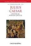 A Companion to Julius Caesar,140514923X,9781405149235
