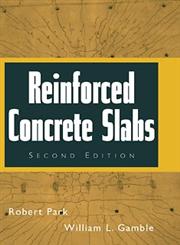 Reinforced Concrete Slabs 2nd Edition,0471348503,9780471348504