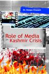 Role of Media in Kashmir Crisis,817835862X,9788178358628
