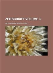 Zeitschrift Volume 3,1130183556,9781130183559