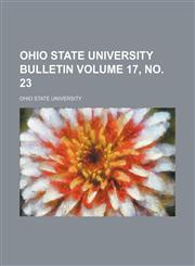 Ohio State University bulletin Volume 17, no. 23,1154593282,9781154593280