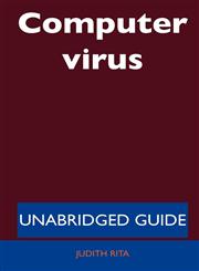 Computer Virus - Unabridged Guide,1486198988,9781486198986
