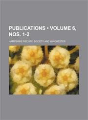 Publications (Volume 6, Nos. 1-2),123577256X,9781235772566