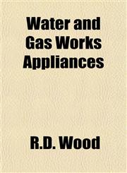 Water and Gas Works Appliances,1151835234,9781151835239