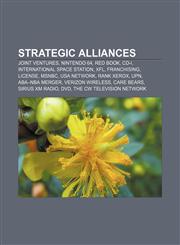 Strategic alliances Joint ventures, Nintendo 64, Red Book, CD-i, International Space Station, XFL, Franchising, License, MSNBC, USA Network,1156618878,9781156618875