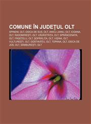 Comune în județul Olt Spineni, Olt, Osica de Sus, Olt, Iancu Jianu, Olt, Icoana, Olt, Radomirești, Olt, Vădăstrița, Olt, Sprâncenata, Olt,1232356352,9781232356356