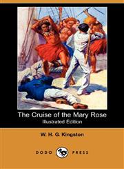 The Cruise of the Mary Rose,1406579386,9781406579383