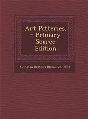 Art Potteries. - Primary Source Edition,1295616149,9781295616145