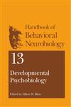 Developmental Psychobiology,0306464896,9780306464898