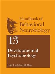 Developmental Psychobiology,0306464896,9780306464898